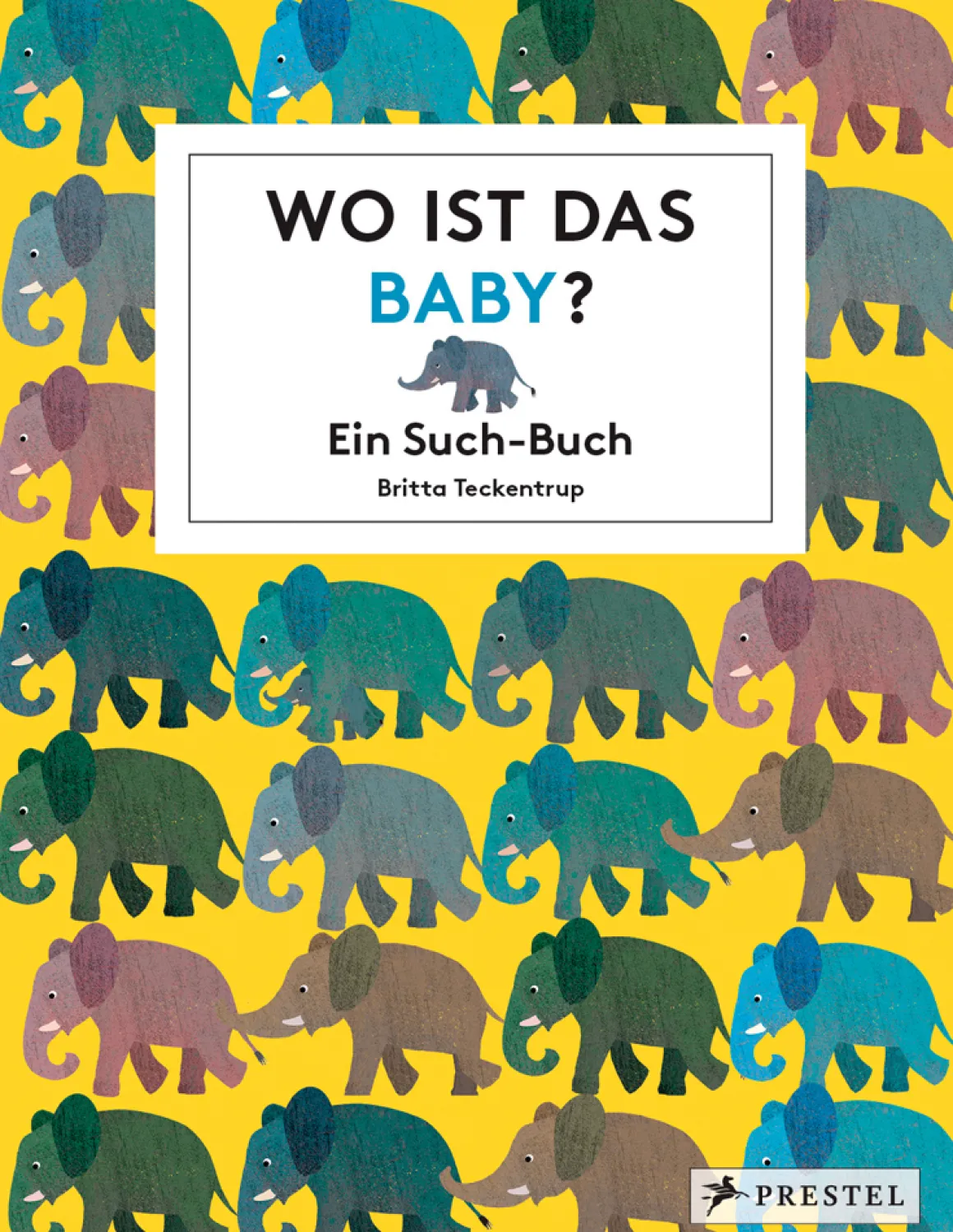 Wo ist das Baby? Ein Such-Buch.