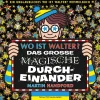 Wo ist Walter? Das große magische Durcheinander.