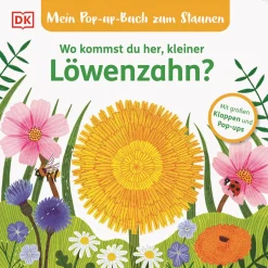 Wo kommst du her, kleiner Löwenzahn? Pop-up-Buch.