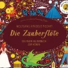 Wolfgang Amadeus Mozart. Die Zauberflöte. Ein Musik-Bilderbuch zum Hören.