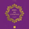 Wärme- und Lichtrituale. Für inneres Gleichgewicht.