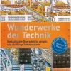 Wunderwerke der Technik.
