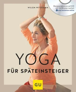 Yoga für Späteinsteiger (mit DVD).