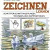 Zeichnen lernen.