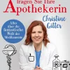 Zu Risiken und Nebenwirkungen fragen Sie Ihre Apothekerin. Alles über die fantastische Welt der Medikamente.